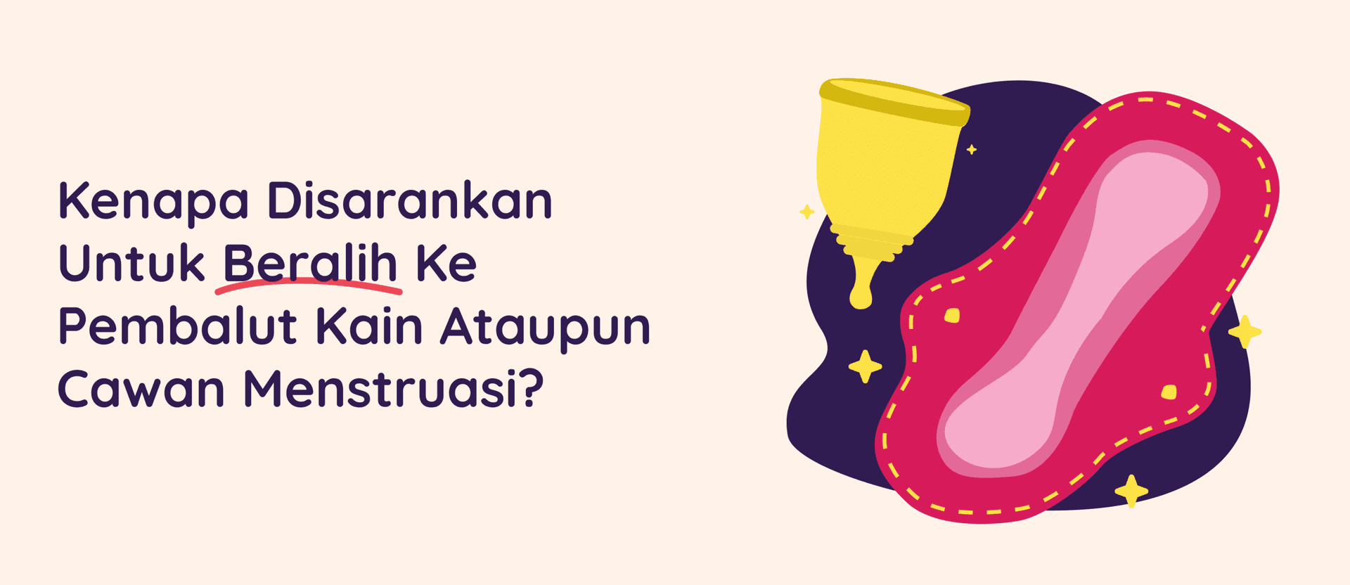 Pembalut Kain dan Cawan Menstruasi